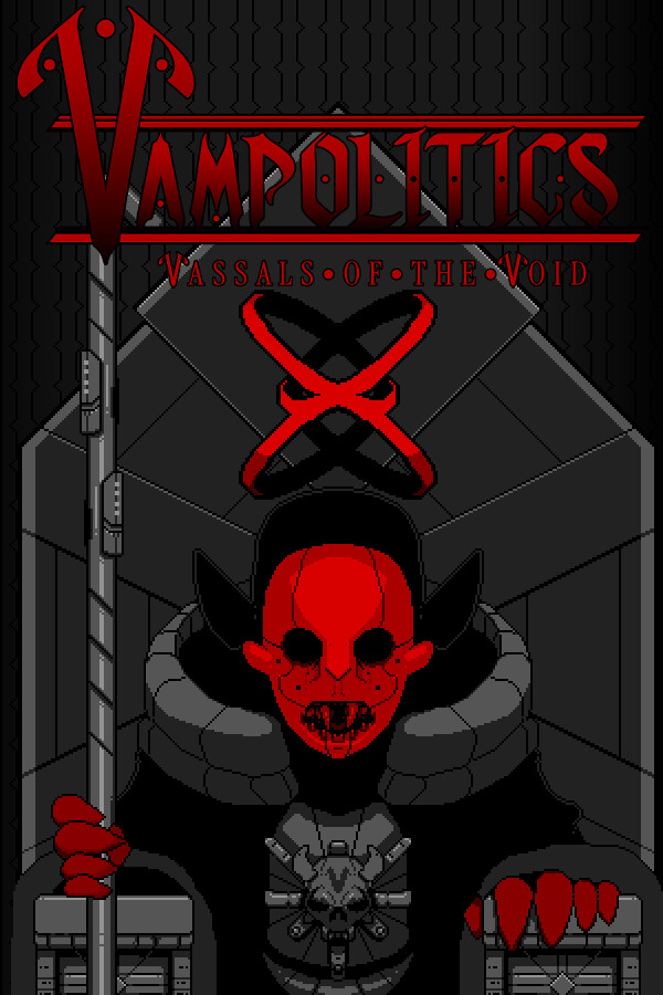 Vampolitics: Vassals of the Void