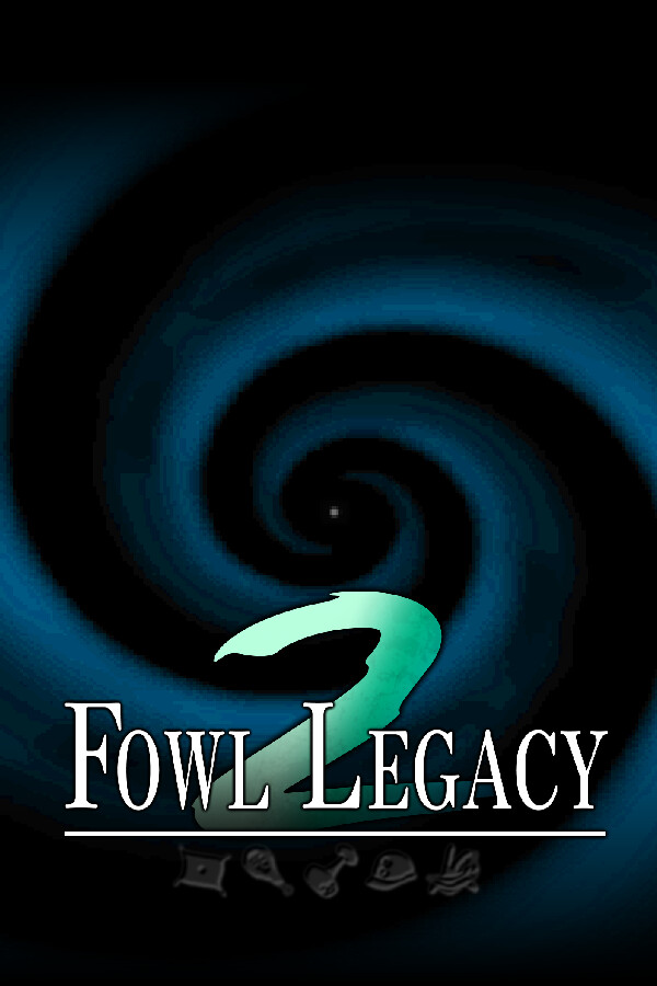 Fowl Legacy 2: Heavenbound