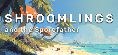 Cover art from Shroomlings and the Sporefather