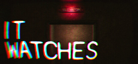 IT WATCHES