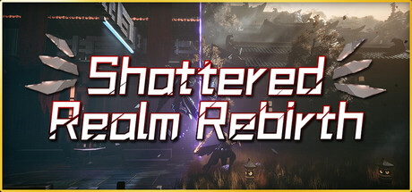 Shattered Realm Rebirth