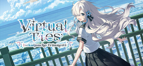 Virtual Ties: Isekaijoucho Träumerei