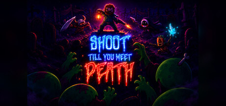 Cover art from Shoot till you meet Death