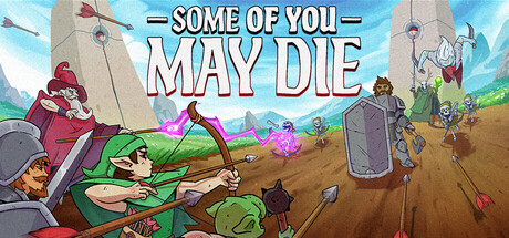 Some of You May Die
