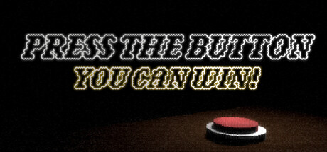 Press The Button: You Can Win!