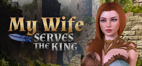 MY WIFE SERVES THE KING