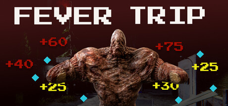 Fever Trip
