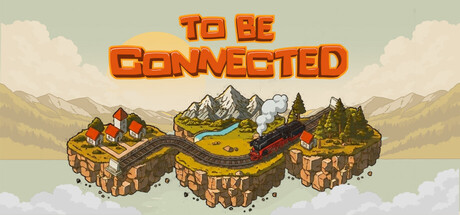 To Be Connected