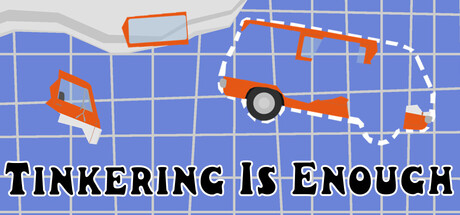 Tinkering Is Enough