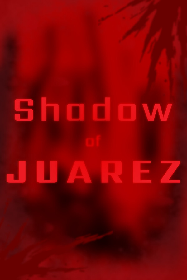 Shadow of Juarez