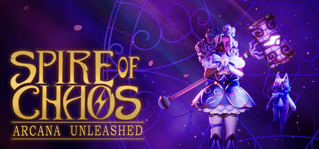 Spire of Chaos : Arcana Unleashed