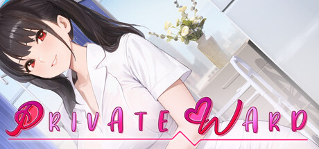 Private Ward ~VIP Floor: She Was My Nurse~