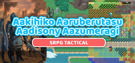 Cover art from Aakihiko Aaruberutasu Aadisony Aazumeragi: SRPG Tactical