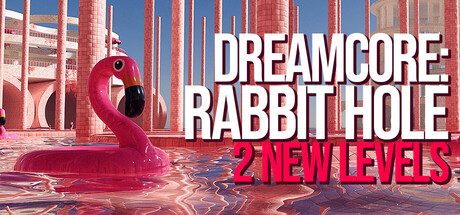Dreamcore: Rabbit Hole