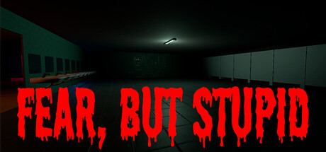 Cover art from Fear, But Stupid