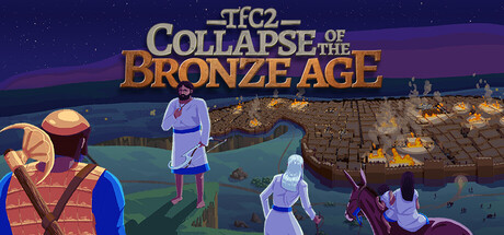 TFC2: The Fertile Crescent 2 - Collapse of The Bronze Age