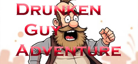 Drunken Guy Adventure