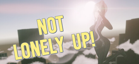 Not Lonely Up!