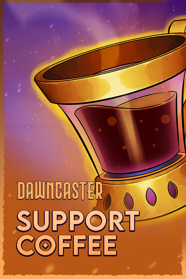 Dawncaster - Support - Coffee