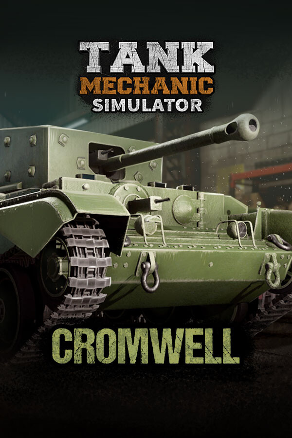 Tank Mechanic Simulator - Cromwell Mk.IV DLC