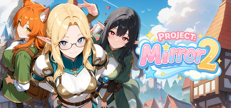 Project: Mirror 2