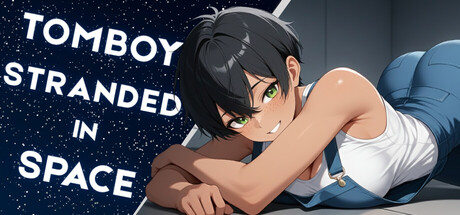 Tomboy Stranded in Space