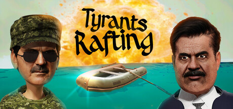 Tyrants Rafting