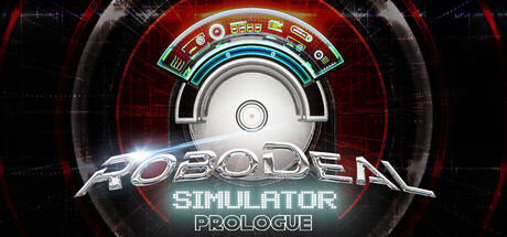 RoboDeal Simulator Prologue