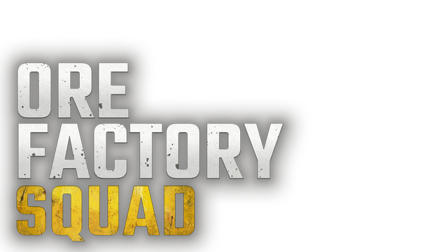 Ore Factory Squad ⛏️