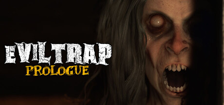 EvilTrap: Prologue