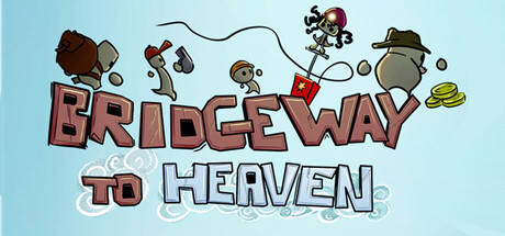 Bridgeway to Heaven