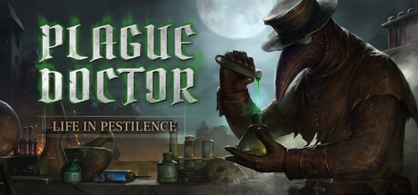 Plague Doctor: Life in Pestilence