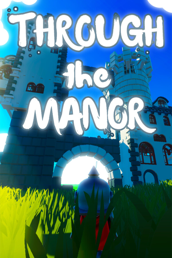 Through The Manor