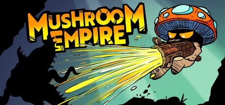 Cover art from Mushroom Empire
