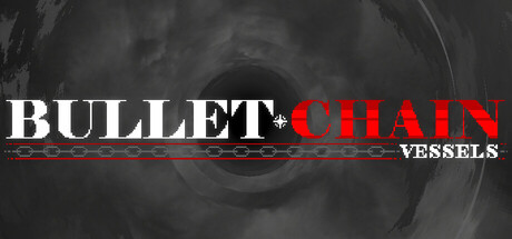 Cover art from BULLET CHAIN - Vessels