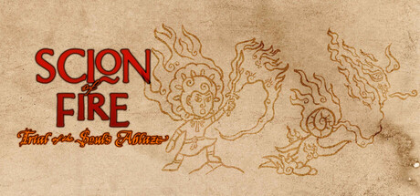Scion of Fire: Trial of the Souls Ablaze