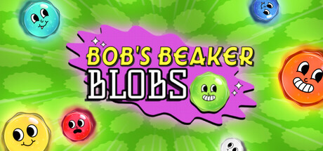 Cover art from Bob's Beaker Blobs