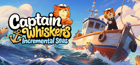 Captain Whiskers: Incremental Seas