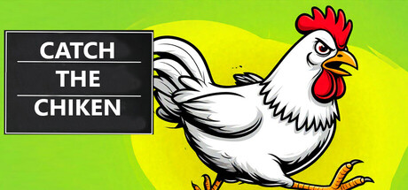 Catch the Chiken