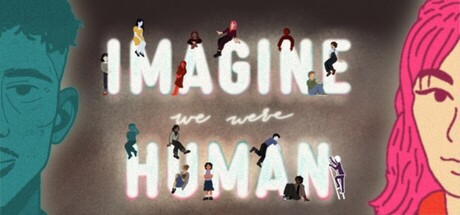 Cover art from Imagine We Were Human