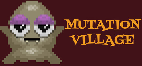 Cover art from Mutation Village