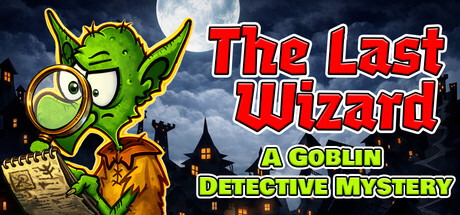 Cover art from The Last Wizard - A Goblin Detective Mystery