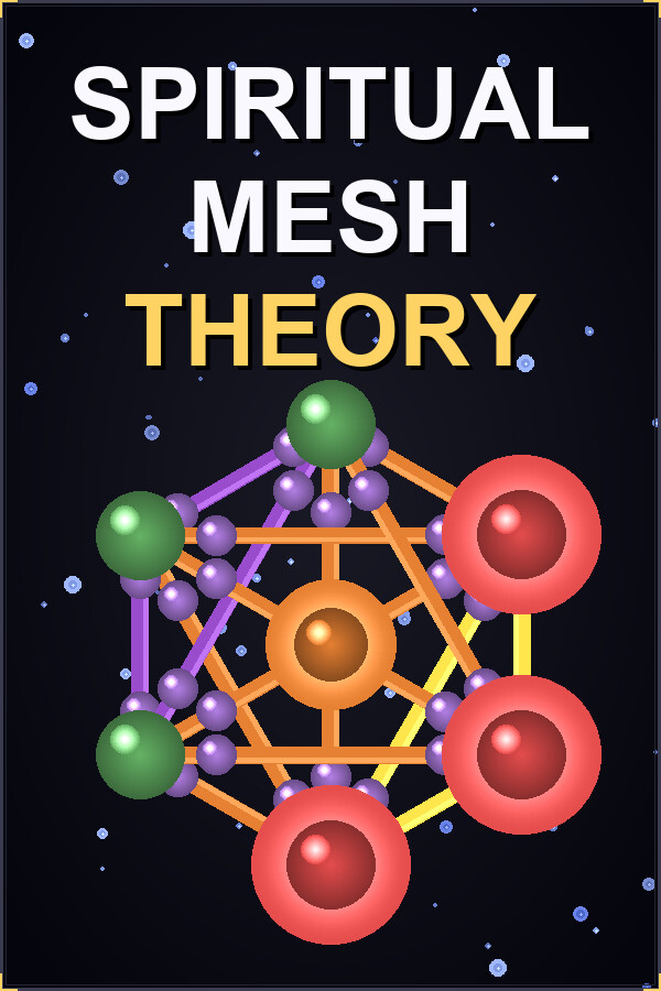 Spiritual Mesh Theory