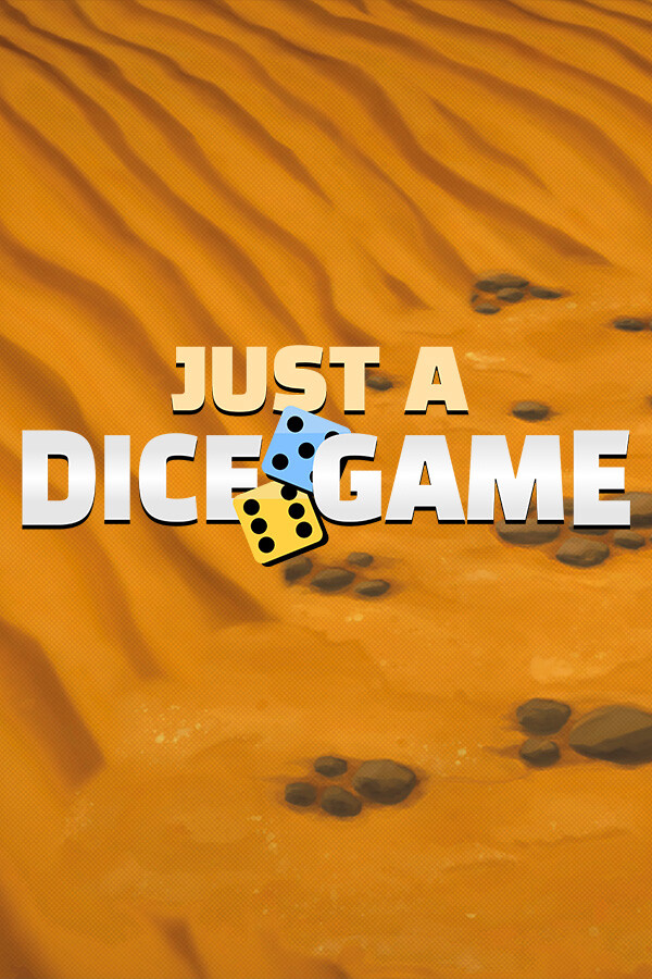 Just A Dice Game