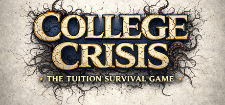 Cover art from College Crisis: The Tuition Survival Game