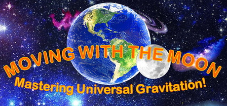 Cover art from MOVING WITH THE MOON: Mastering Universal Gravitation!