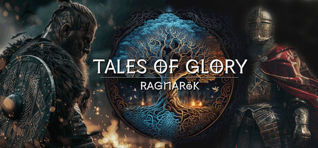 Tales Of Glory 4 : Ragnarok