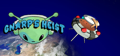 GNARP'S HEI$T