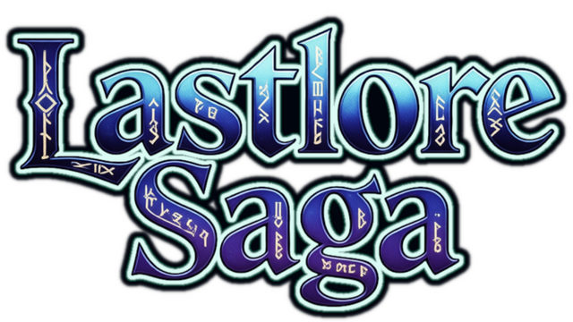 Lastlore Saga