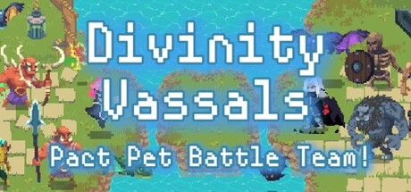 Divinity Vassals